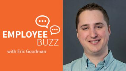Employee Buzz Guest, Eric Goodman